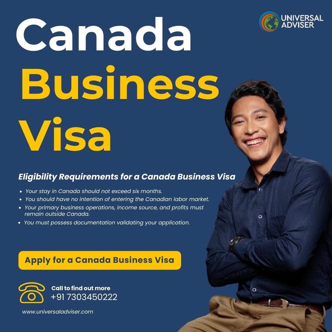 Eligibility Requirements for a Canada Business Visa